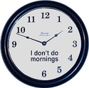 I Don't Do Mornings Clock